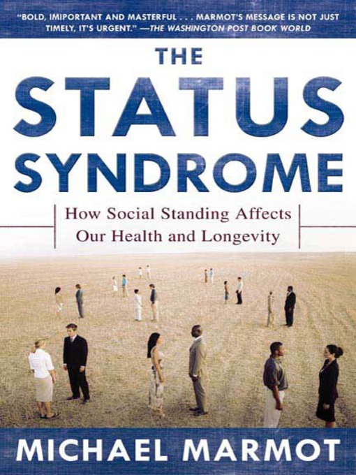 Title details for The Status Syndrome by Michael Marmot - Wait list